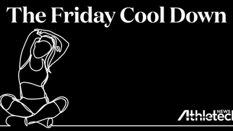 Friday Cool Down 2- Athletech News- Fitness News