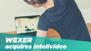 Poster for Wexer's acquisition of Intelivideo