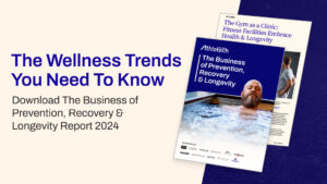 The Business of Prevention, Recovery & Longevity Report 2024
