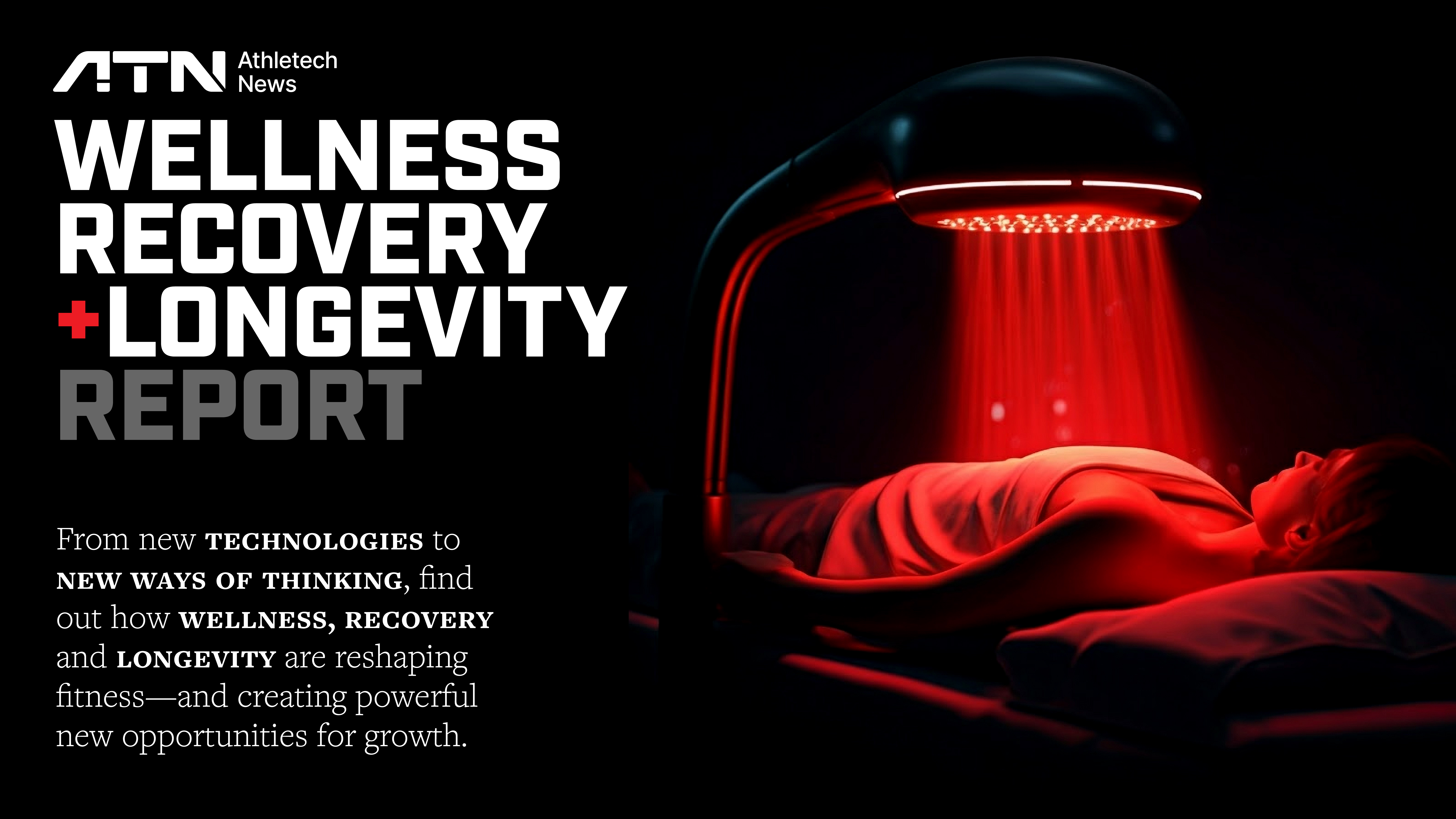 2026 Wellness, Recovery & Longevity Report